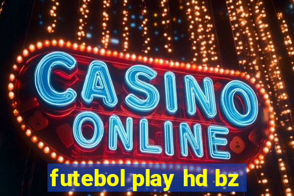 futebol play hd bz